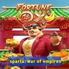 sparta: war of empires